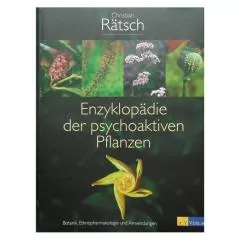 Enzyklopädie der psychoktiven Pflanzen - Christian Rätsch